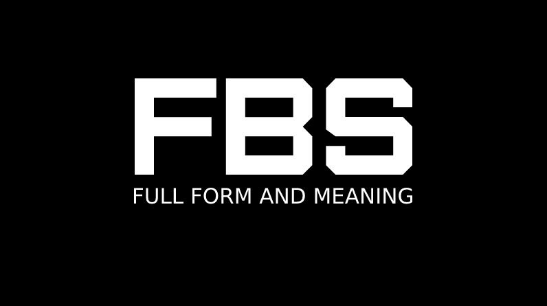 fbs-full-form